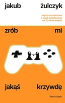 Zrób mi jakąś krzywdę