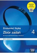 Zrozumieć fizykę. Fizyka. Klasa 4. Karty pracy. Zakres rozszerzony. Liceum i technikum - Opracowanie zbiorowe