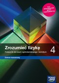 Zrozumieć fizykę. Fizyka. Podręcznik. Klasa 4. Zakres rozszerzony. Liceum i technikum - Marcin Braun, Krzysztof Byczuk, Agnieszka Seweryn-Byczuk, Elżbieta Wójtowicz