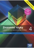 Zrozumieć fizykę. Podręcznik. Klasa 4. Zakres rozszerzony. Liceum i technikum. Edycja 2024