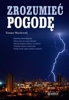 Zrozumieć pogodę Wasilewski Tomasz
