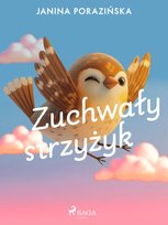 Zuchwały strzyżyk - ebook EPUB Porazińska Janina
