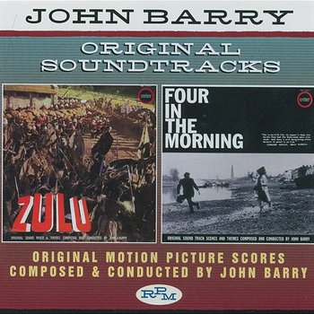 Zulu / Four in the Morning (Original Soundtracks) - John Barry