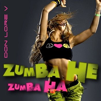 Zumba He Zumba Ha - Don Lore V.