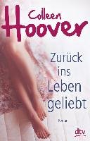 Zurück ins Leben geliebt - Hoover Colleen