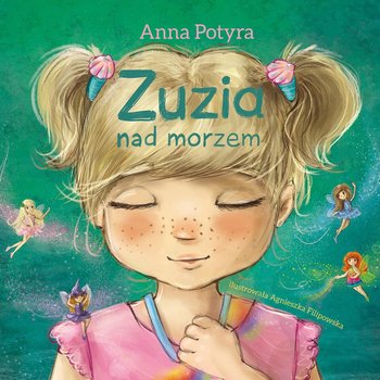 Zuzia nad morzem - Potyra Anna