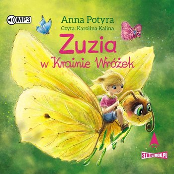 Zuzia w Krainie Wróżek - Potyra Anna