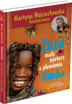 Zuzu, mały pasterz z plemienia Himba - Wojciechowska Martyna