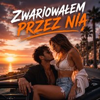 Zwariowałem przez nią Disco Polo Czas