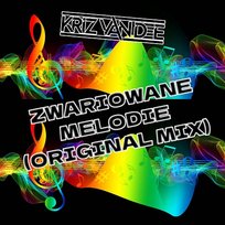 Zwariowane Melodie KriZ Van Dee
