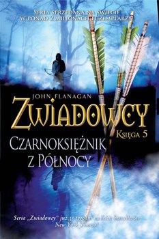 Zwiadowcy. Księga 5. Czarnoksiężnik z północy - ebook epub - Flanagan John