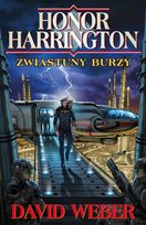 Zwiastuny burzy. Honor Harrington. Tom 13 David Weber