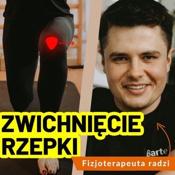 Zwichnięcie rzepki- ile trwa leczenie i rehabilitacja? - #Talks4life - podcast - Dachowski Michał