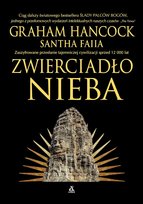 Zwierciadło nieba Santha Faiia, Hancock Graham