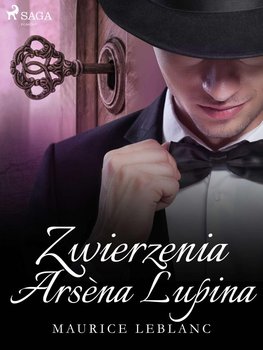 Zwierzenia Arsena Lupina - Leblanc Maurice