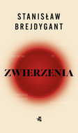 Zwierzenia - Brejdygant Stanisław