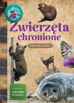 Zwierzęta chronione. Młody Obserwator Przyrody Hanna Będkowska