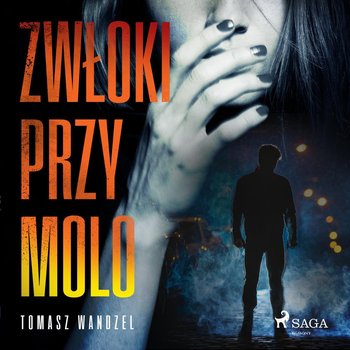 Zwłoki przy molo - Wandzel Tomasz