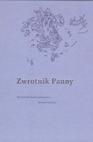 Zwrotnik Panny Kalicki Michał, Gawronkiewicz Krzysztof