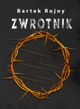 Zwrotnik - Bartek Rojny