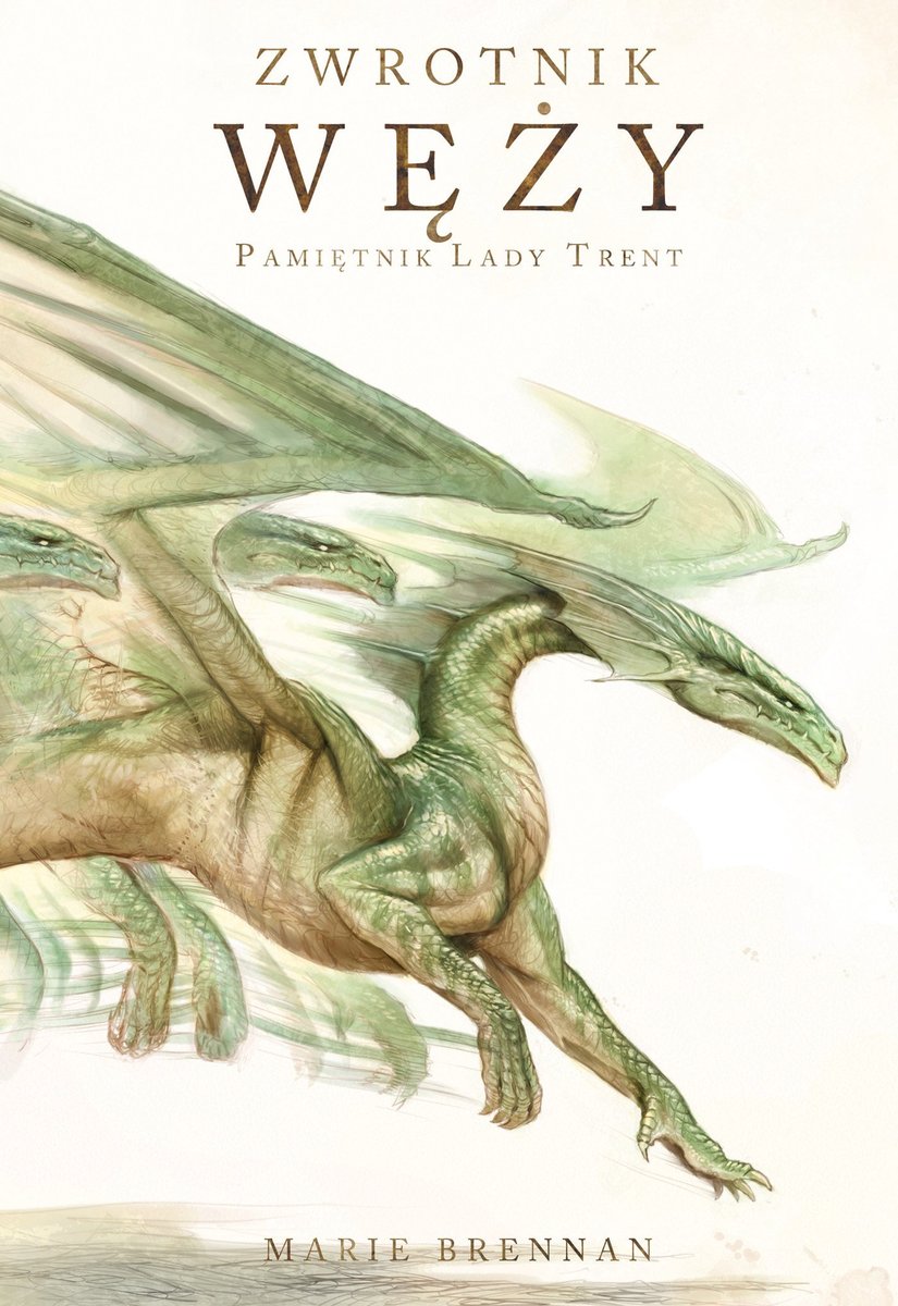 Zwrotnik węży. Pamiętnik Lady Trent. Tom 2 - ebook epub