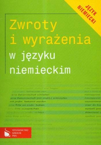 Zwroty i wyrażenia w języku niemieckim - Opracowanie zbiorowe | Książka