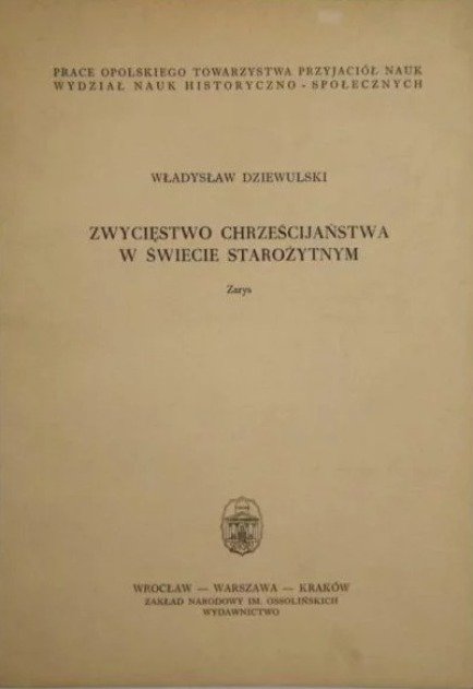 Zwycięstwo Chrześcijaństwa w świecie starożytnym - W opisie | Książka w