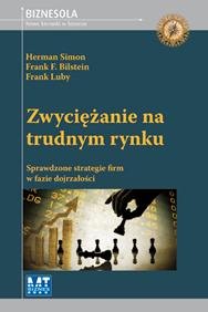 Zwyciężanie na trudnym rynku - Simon Hermann, Bilstein Frank F., Luby Frank