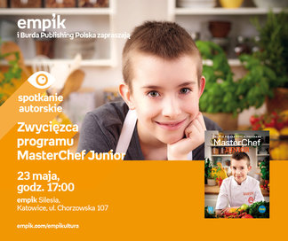 Zwycięzca programu MasterChef Junior | Empik Silesia