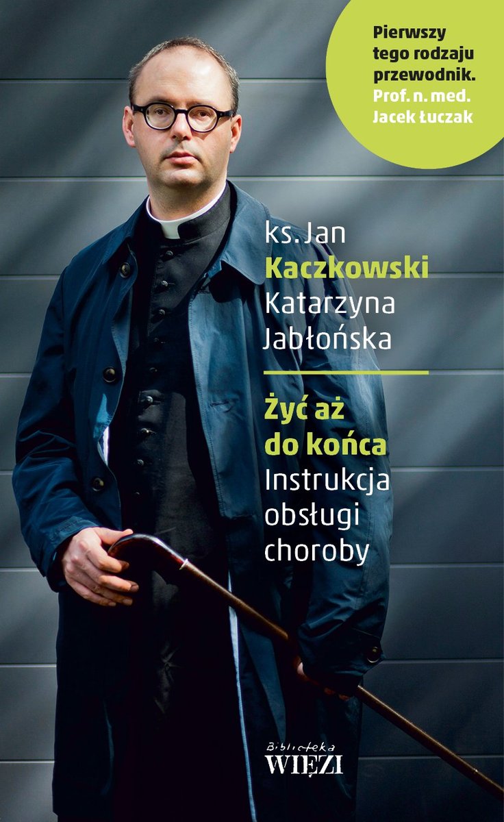 Żyć aż do końca. Instrukcja obsługi choroby - ebook epub