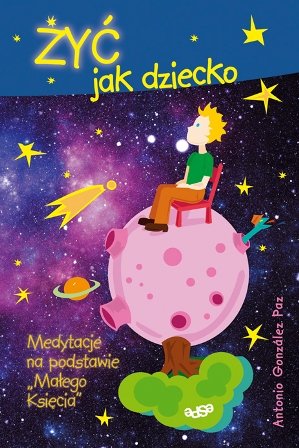 Żyć jak dziecko