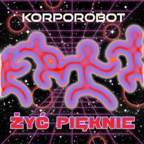 Żyć Pięknie Korporobot