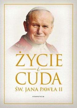 Życie i cuda Jana Pawła II - Wielek Marta