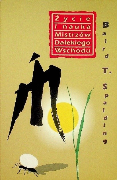 Życie i nauka mistrzów dalekiego wschodu - Opracowanie zbiorowe