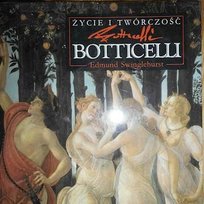 Życie i twórczość Botticelli Swinglehurst Edmund