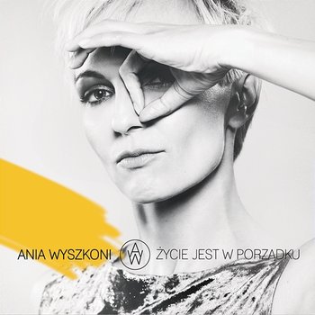 Zycie jest w porzadku - Wyszkoni Anna