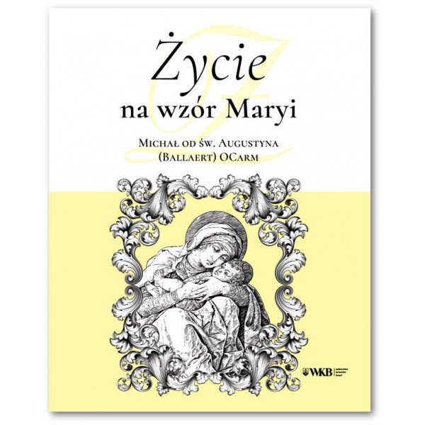 Życie Na Wzór Maryi - Opracowanie Zbiorowe | Książka W Empik