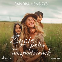 Życie pełne niespodzianek Sandra Hendrys
