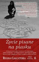 Życie pisane na piasku Calcaterra Regina