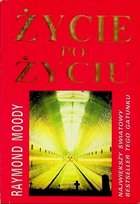 Życie po życiu Raymond A. Moody