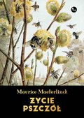 Życie pszczół - ebook mobi - Maeterlinck Maurice