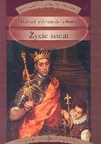 Życie snem De La Barca Pedro Calderon