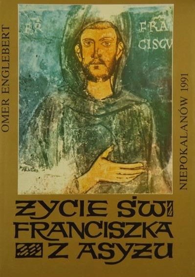 Życie Św. Franciszka Z Asyżu - Opracowanie zbiorowe | Książka w Empik