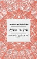 Życie to gra. Poznaj zasady i zacznij wygrywać. 4 książki w 1 - ebook EPUB Scovel Shinn Florence