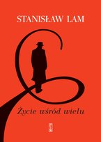 Życie wśród wielu Stanisław Lam
