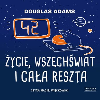 Życie, wszechświat i cała reszta - Adams Douglas