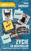 Życie za bestseller Kopacki Adam