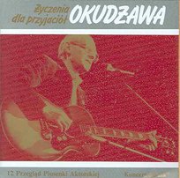 Życzenia dla Przyjaciół Okudżawa Bułat