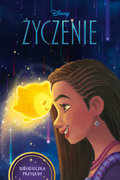 Życzenie. Biblioteczka Przygody. Disney - Opracowanie zbiorowe