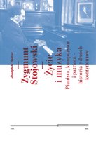 Zygmunt Stojowski. Życie i muzyka. Pianista, kompozytor i patriota - historia z dwóch kontynentów Herter Joseph A.